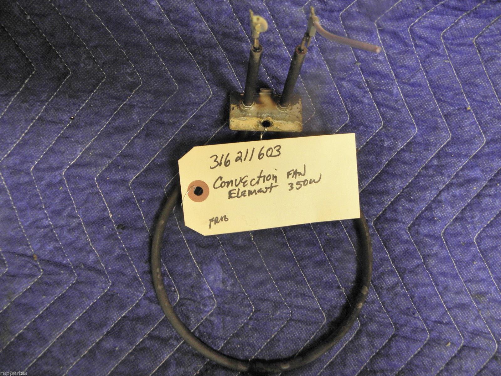 FRIGIDAIRE OVEN 316211603 CONVECTION FAN ELEMENT 350W USED PART ASSEMBLY FRIGIDAIRE OVEN 316211603 CONVECTION FAN ELEMENT 350W USED PART ASSEMBLY